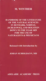 Book:M. Winther: Handbook of the Literature of the Natural Sciences in Denmark, Norway, [Schleswig], and Holstein Down to the Year 1829 for the Use of Naturalists & Physicians